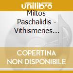 Miltos Paschalidis - Vithismenes Agires cd