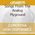 Songs From The Analog Plyground cd musicale di HUNTER CHARLIE