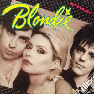 Blondie - Eat To The Beat cd musicale di BLONDIE