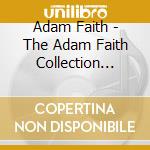Adam Faith - The Adam Faith Collection (Hmv Easy) cd