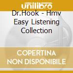 Dr.Hook - Hmv Easy Listening Collection cd