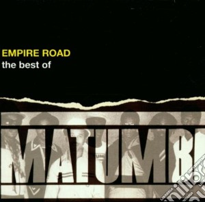Matumbi - The Best Of...emipire Road cd musicale