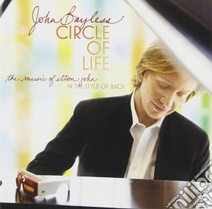 John Bayless - Circle Of Life cd musicale di John Bayless