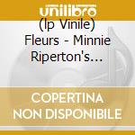 (lp Vinile) Fleurs - Minnie Riperton's Anthology cd