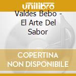 Valdes Bebo - El Arte Del Sabor cd