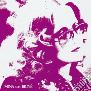 Mina - Mina Con Bigne' cd musicale di MINA