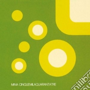 Mina - Cinquemilaquarantatre cd musicale di MINA