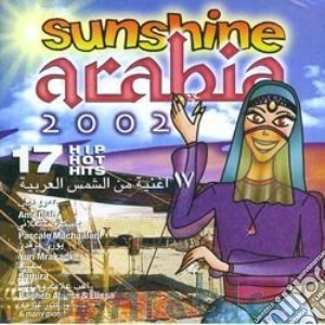 Sunshine arabia 2002 cd musicale di A.diab/y.mrakadi/sam