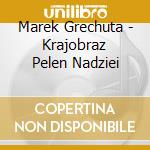 Marek Grechuta - Krajobraz Pelen Nadziei cd