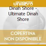 Dinah Shore - Ultimate Dinah Shore cd