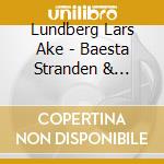 Lundberg Lars Ake - Baesta Stranden & Graeset cd
