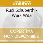 Rudi Schuberth - Wars Wita cd
