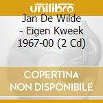Jan De Wilde - Eigen Kweek 1967-00 (2 Cd)