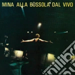 Mina - Mina Alla Bussola Dal Vivo cd