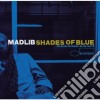 Dj Madlib - Shades Of Blue: Madlib Invades Blue Note cd