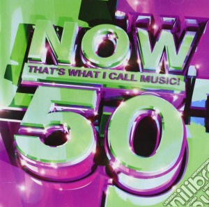 Now That's What I Call Music! 50 / Various (2 Cd) cd musicale di ARTISTI VARI