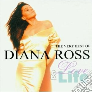 Diana Ross - Love & Life, The Very Best Of Diana Ross cd musicale di Diana Ross