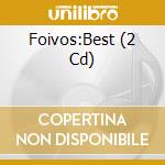Foivos:Best (2 Cd) cd musicale di Terminal Video