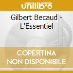 Gilbert Becaud - L'Essentiel cd