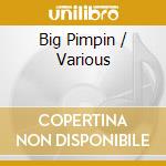 Big Pimpin / Various cd