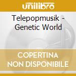 Telepopmusik - Genetic World cd