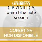 (LP VINILE) A warm blue note session cd