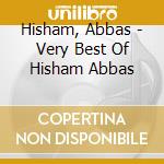 Hisham, Abbas - Very Best Of Hisham Abbas cd