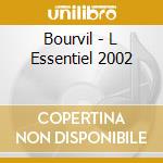 Bourvil - L Essentiel 2002 cd