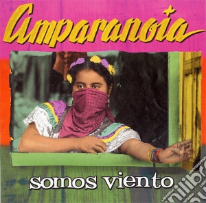 Amparanoia - Somos Viento cd musicale di AMPARANOIA