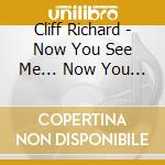 Cliff Richard - Now You See Me... Now You Don't cd
