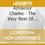 Aznavour Charles - The Very Best Of (English Recordings) cd musicale di Aznavour Charles