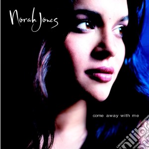 Norah Jones - Come Away With Me cd musicale di Norah Jones
