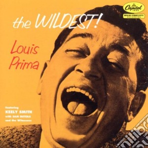 Louis Prima - The Wildest cd musicale di Louis Prima