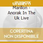Marillon - Anorak In The Uk Live cd