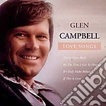Glen Campbell - Love Songs cd