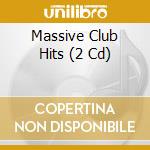 Massive Club Hits (2 Cd) cd