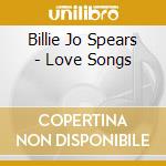 Billie Jo Spears - Love Songs cd