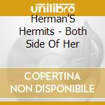 Herman'S Hermits - Both Side Of Her cd