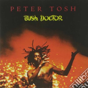 Peter Tosh - Bush Doctor cd musicale di TOSH PETER