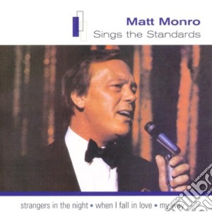 Matt Monro - Sings The Standards cd musicale di Matt Monro