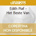 Edith Piaf - Het Beste Van cd