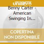 Benny Carter - American Swinging In Paris cd