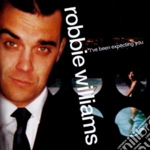 Robbie Williams - I've Been Expecting You cd musicale di Robbie Williams