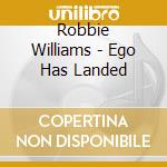 Robbie Williams - Ego Has Landed cd
