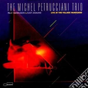 Michel Petrucciani - Live At The Village Vangua cd musicale di PETRUCCIANI MICHEL TRIO