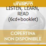 LISTEN, LEARN, READ (6cd+booklet) cd musicale di DEEP PURPLE