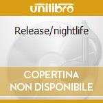 Release/nightlife cd
