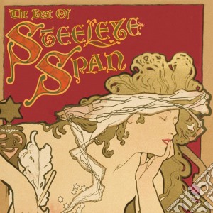 Steeleye Span - The Best Of cd musicale di Span Steeleye