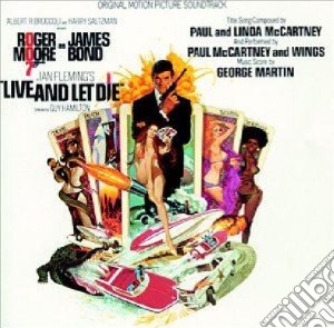 George Martin - 007 Live And Let Die cd musicale di ARTISTI VARI