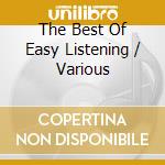 The Best Of Easy Listening / Various cd